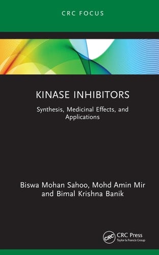 Kinase Inhibitors - Synthesis, Medicinal Effects, and Applications