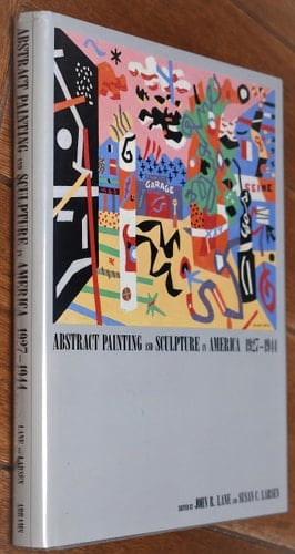 Abstract Painting and Sculpture in America, 1927-1944