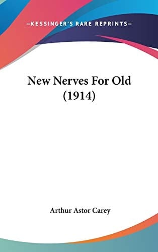 New Nerves For Old (1914)