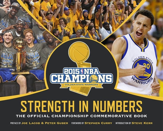 Strength in Numbers The Official Championship Commemorative Book of the Golden State Warriors