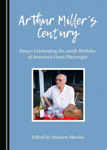 Arthur Miller’s Century