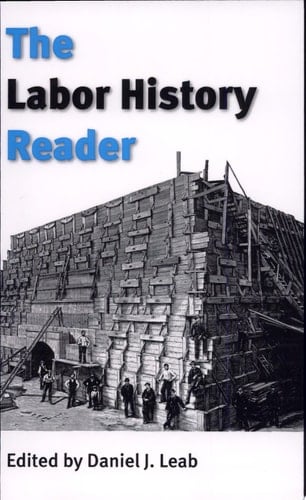 The Labor History Reader