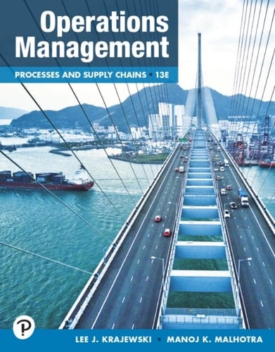 Operations Management: Processes and Supply Chains (Pearson+)