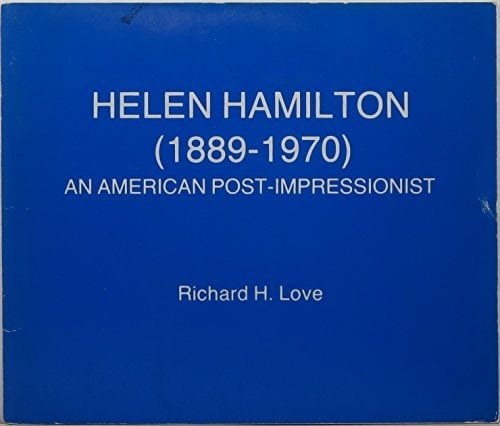 Helen Hamilton (1889-1970): An American post-impressionist