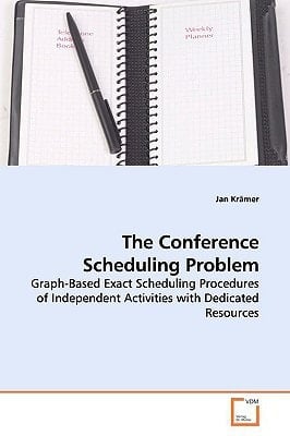 The Conference Scheduling Problem: Graph-Based Exact Scheduling Procedures of Independent Activities with Dedicated Resources