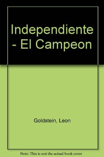 Independiente el campeón
