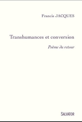 Transhumances et conversion poème du retour