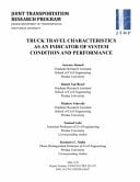 Truck Travel Characteristics As an Indicator of System Condition and Performance