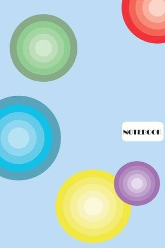 Notebook 110 Blank Lined Pages; 6 X 9 Notebook with Gradient Color Circles Design Cover; Matte Softcover; Blank Notebook