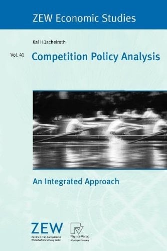 Competition Policy Analysis An Integrated Approach