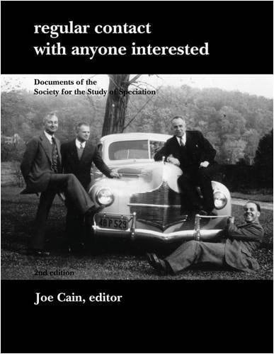 Regular Contact with Anyone Interested Documents of the Society for the Study of Speciation