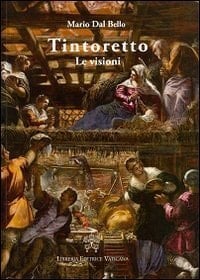 Tintoretto le visioni