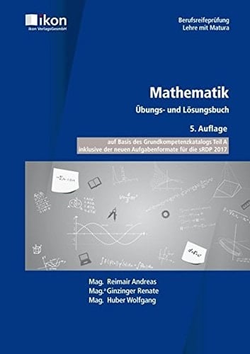 Mathematik Übungs- und Lösungsbuch. ...