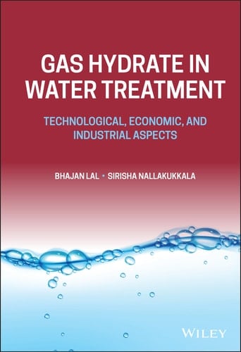 Gas Hydrate in Water Treatment Technological, Economic, and Industrial Aspects