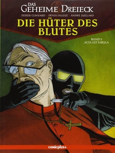 Das geheime Dreieck - die Hüter des Blutes Acta est fabula