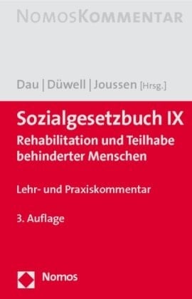 Sozialgesetzbuch IX Rehabilitation und Teilhabe behinderter Menschen ; Lehr- und Praxiskommentar