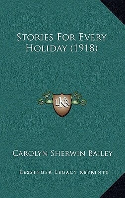 Stories For Every Holiday (1918)