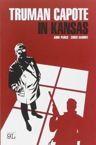Truman Capote in Kansas un romanzo disegnato