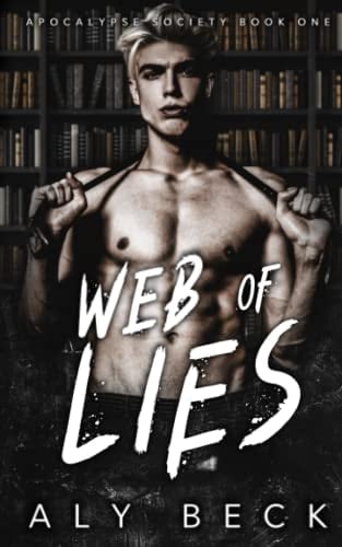 Web of Lies: Special Edition: (Apocalypse Society)
