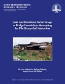 Load and Resistance Factor Design of Bridge Foundations Accounting for Pile Group-Soil Interaction