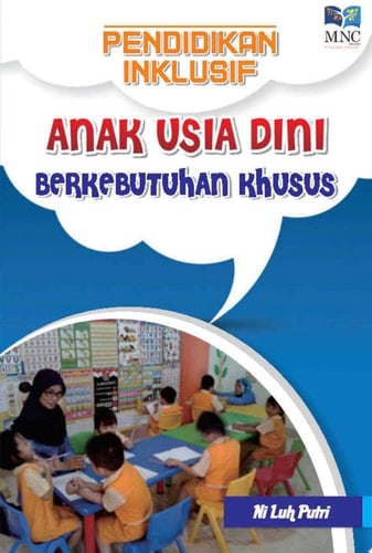 Pendidikan Inklusif Anak Usia Dini Berkebutuhan Khusus