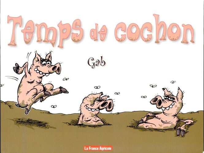 Temps de cochon