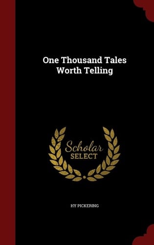 One Thousand Tales Worth Telling