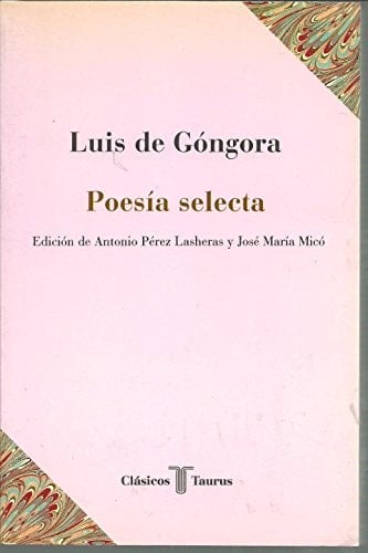 POESÍA SELECTA LUÍS DE GÓNGORA TCL005 CT 5 (Spanish Edition)