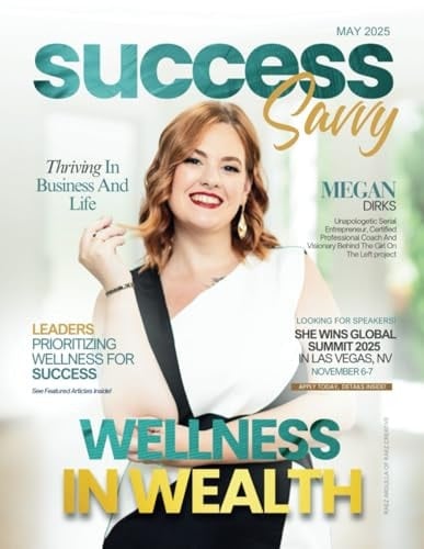 Success Savvy Magazine May 2025 Edition