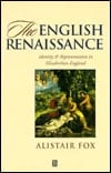 The English Renaissance Identity and Representation in Elizabethan England