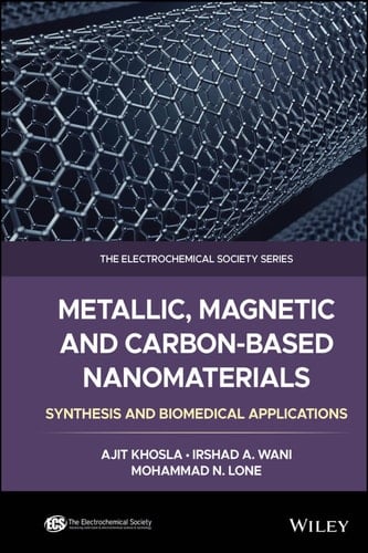 Metallic, Magnetic, and Carbon-Based Nanomaterials Synthesis and Biomedical Applications