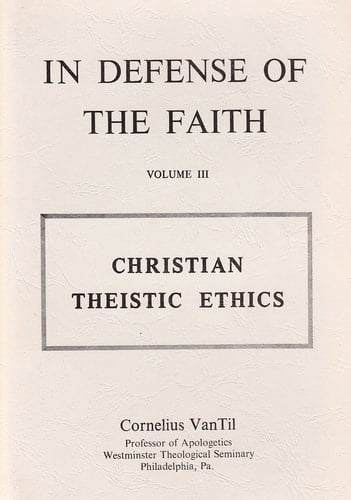 Christian Theistic Ethics