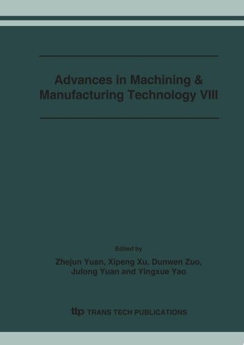 Advances in Machining & Manufacturing Technology VIII