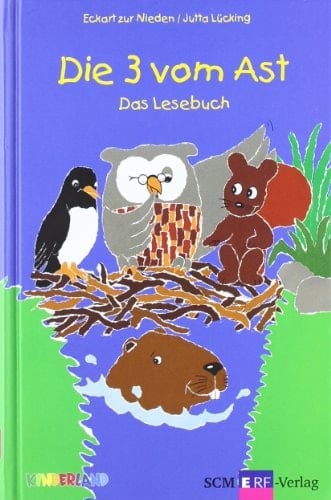Die 3 vom Ast das Lesebuch