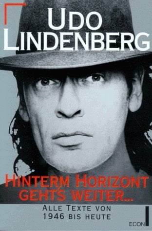 Hinterm Horizont geht's weiter alle Texte von 1946 bis heute