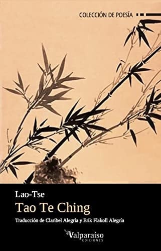 Tao te ching : el libro del camino y la virtud