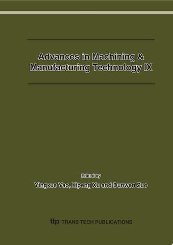 Advances in Machining & Manufacturing Technology IX