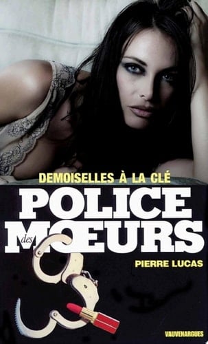Police des moeurs n°27 Demoiselles à la clé