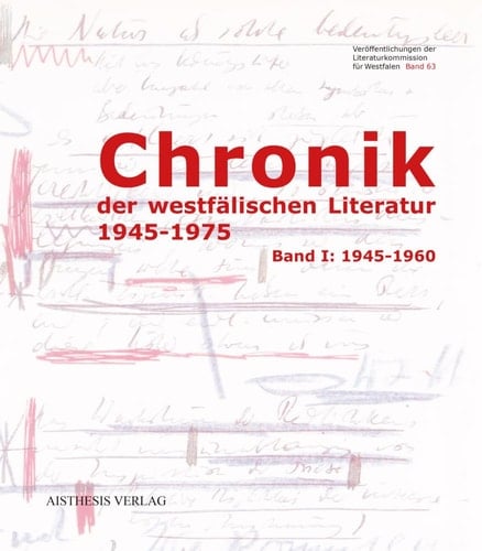 Chronik der westfälischen Literatur 1945-1975: 1945-1960