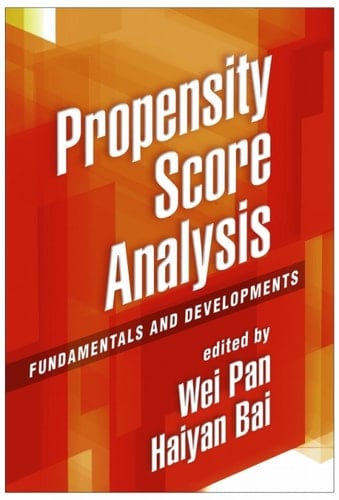 Propensity Score Analysis Fundamentals and Developments