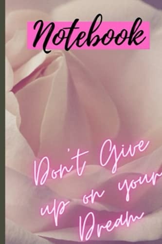 flowers ROSE NOTEBBOK: pretty flowers DESIGN