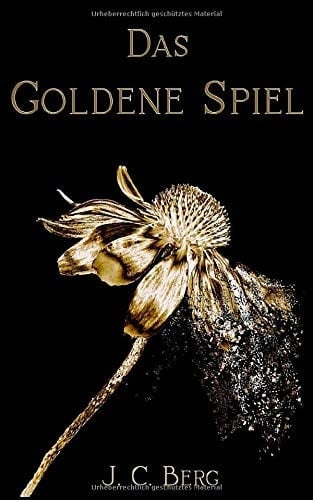 Das Goldene Spiel Eine Kurzgeschichtensammlung Zum Nachdenken