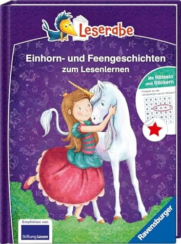 Die schönsten Einhorn- und Feengeschichten zum Lesenlernen