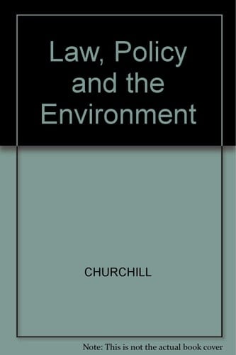 Law, Policy, and the Environment