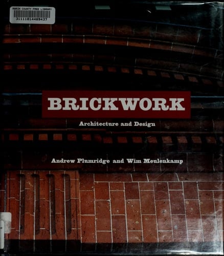 Brickwork: Architecture and Design