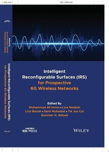 Intelligent Reconfigurable Surfaces (IRS) for Prospective 6G Wireless Networks