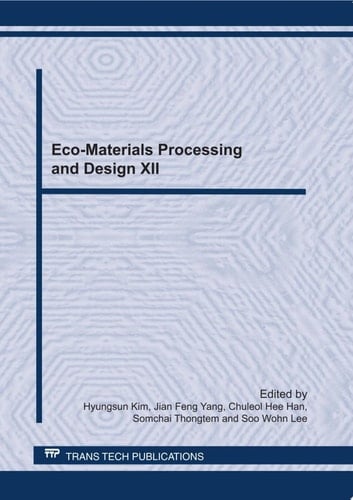 Eco-Materials Processing and Design XII