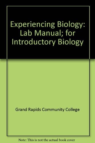 Experiencing Biology A Laboratory Manual for Introductory Biology