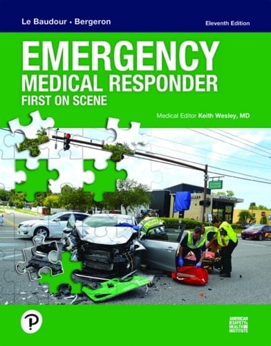 Emergency Medical Responder: First on Scene (Pearson+)