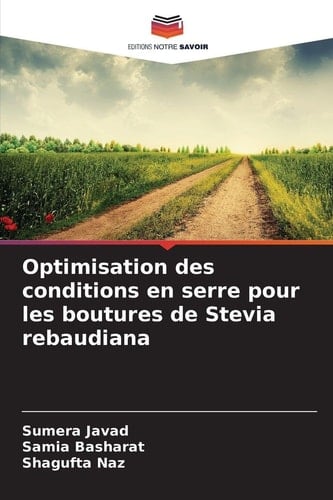 Optimisation des conditions en serre pour les boutures de Stevia rebaudiana